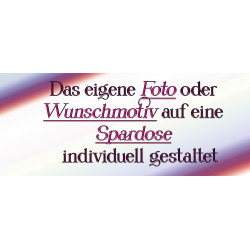 Spardose mit Wunschmotiv